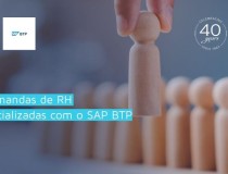 [As demandas de RH potencializadas com o SAP BTP]