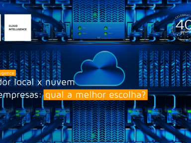 [Servidor local x nuvem para empresas: qual a melhor escolha?]