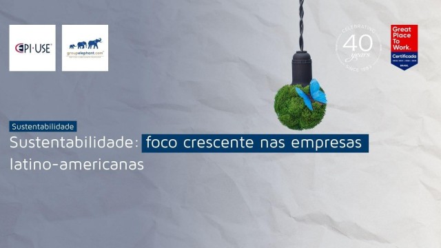 Sustentabilidade: foco crescente nas empresas latino-americanas