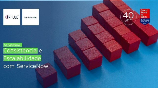 Consistência e escalabilidade com ServiceNow