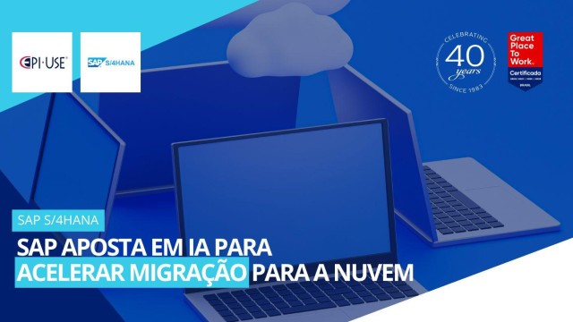 SAP aposta em IA para acelerar migração para a nuvem