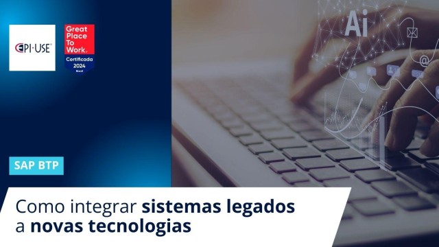 Como integrar sistemas legados a novas tecnologias