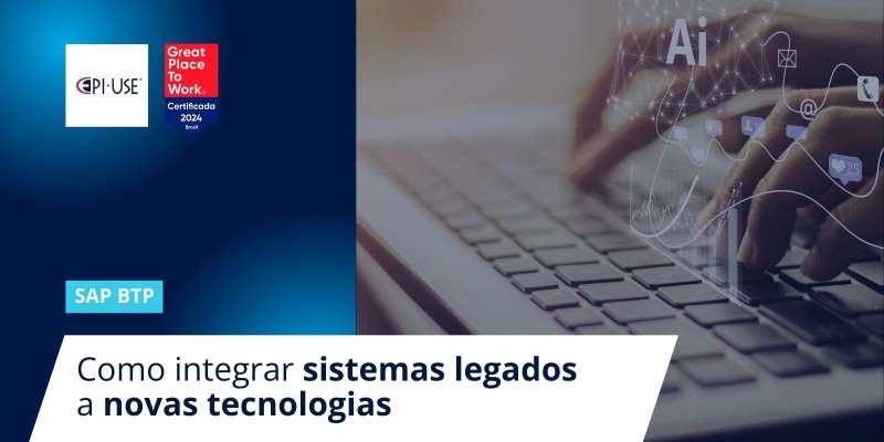 Como integrar sistemas legados a novas tecnologias